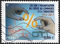 Loi sur l'Organisation du crédit au commerce et é l'industrie 1917 - 2017 Loi sur l'Organisation du crédit au commerce et é l'industrie 1917 - 2017